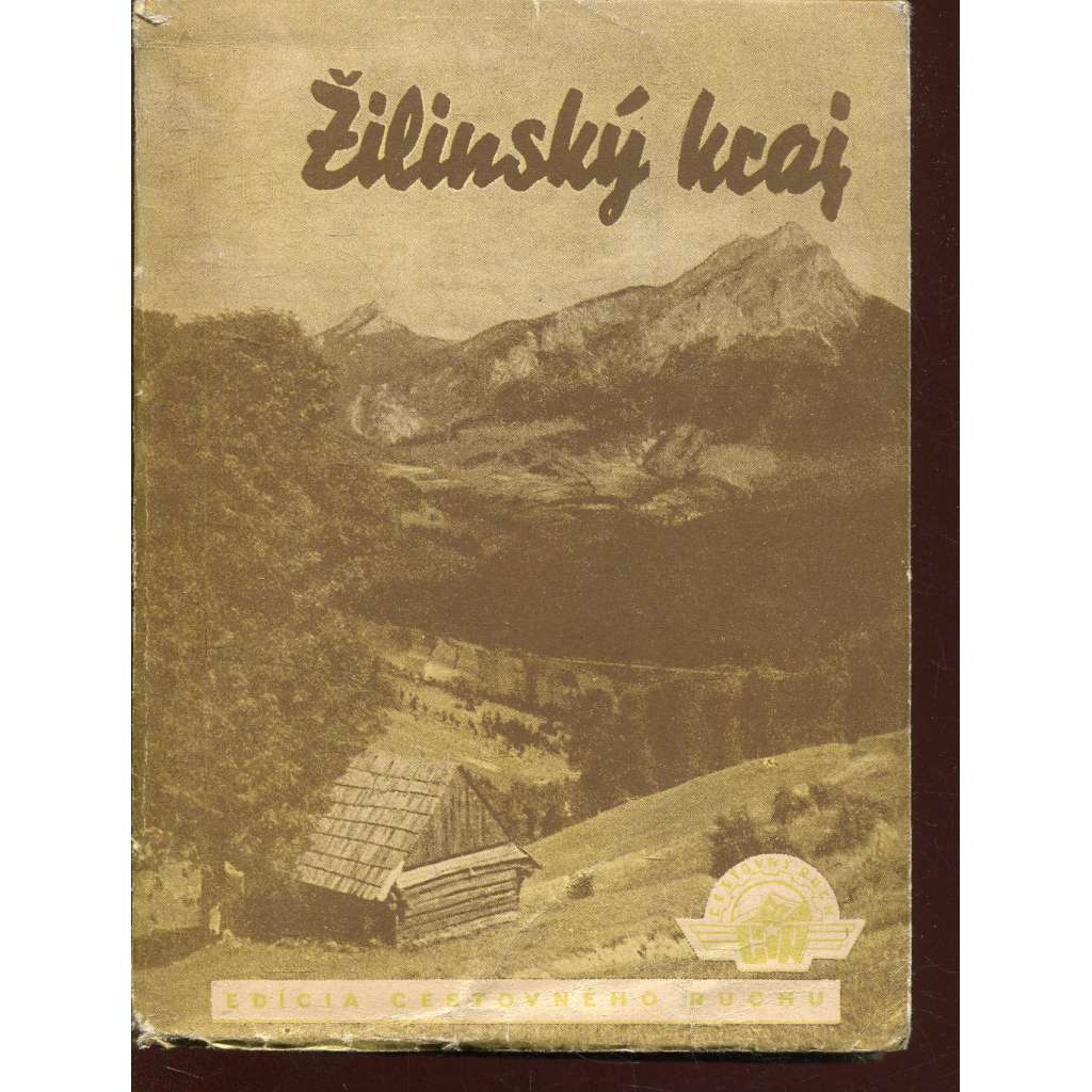 Žilinský kraj, turistický sprievodca (průvodce, Slovensko, Žilina, Martin a okolí)
