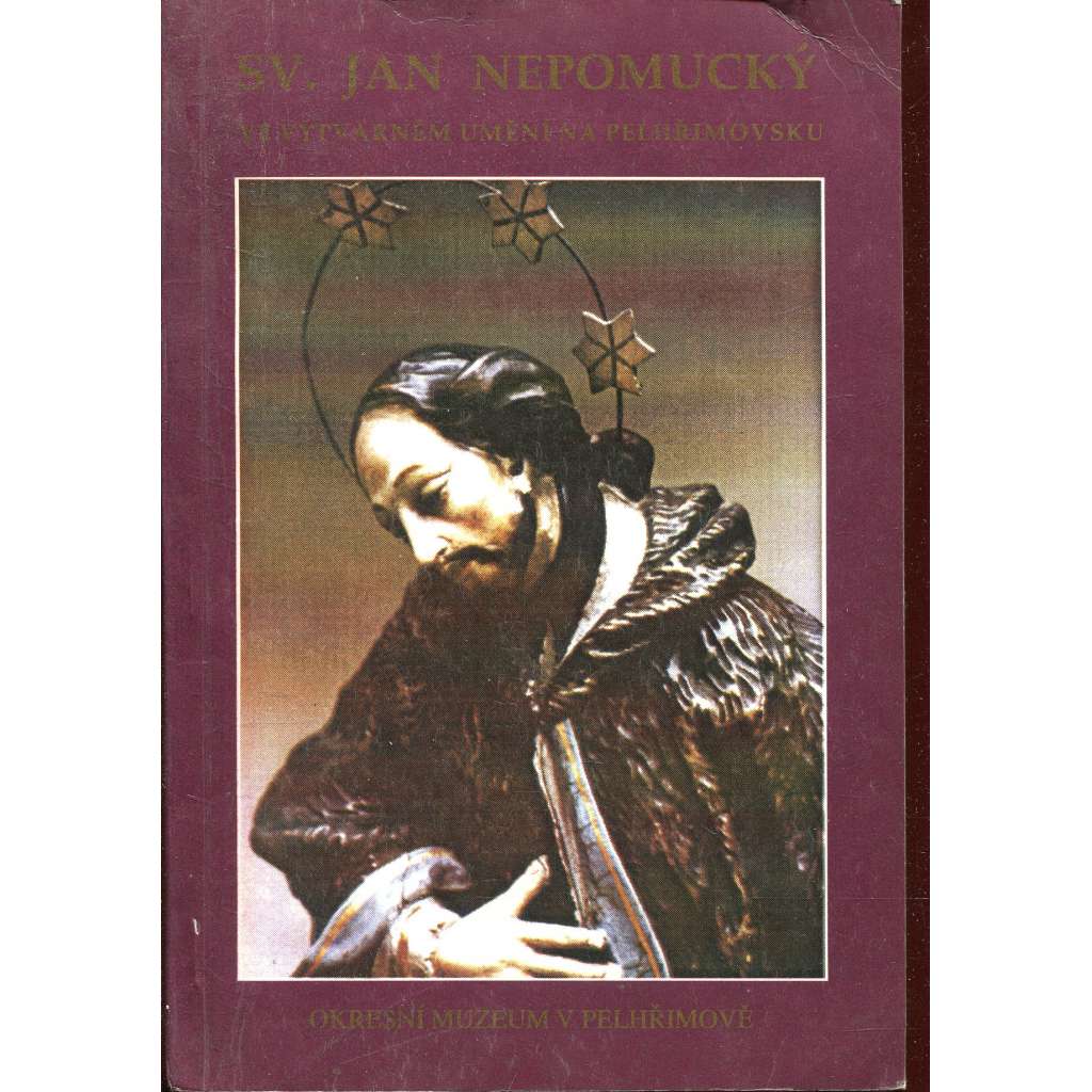 Svatý Jan Nepomucký ve výtvarném umění na Pelhřimovsku