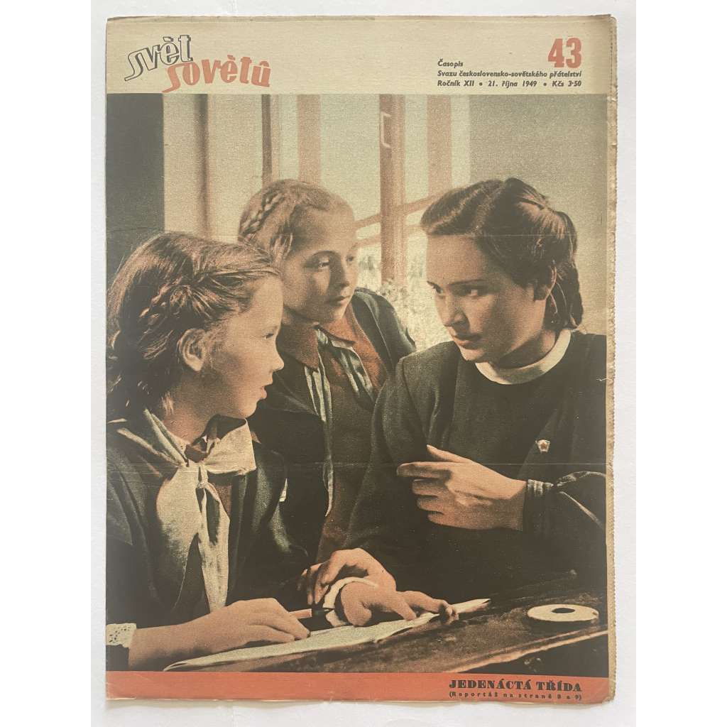 Svět sovětů, ročník XII., číslo 43/1949 (časopis, noviny)
