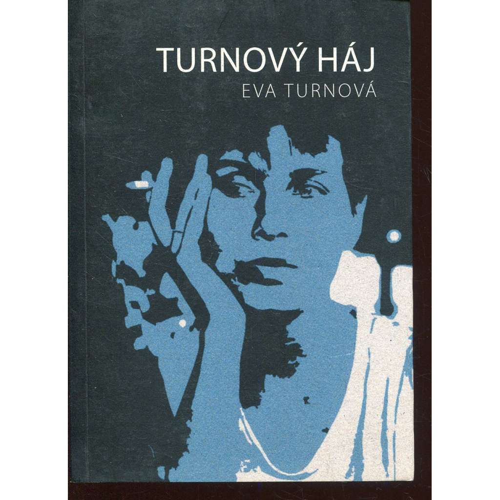 Turnový háj (podpis Eva Turnová)