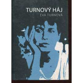 Turnový háj (podpis Eva Turnová)