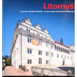 Litomyšl - na prahu třetího tisíciletí