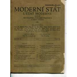 Moderní stát, ročník XI, číslo 4/1938. Revue pro politiku, parlamentarismus a vědy státní (časopis)