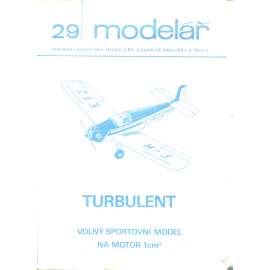 Modelář, číslo 29. Stavební plány pro modeláře, zájmové kroužky a školy (letadla, letectví) - Turbulent