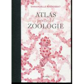Atlas poetické zoologie