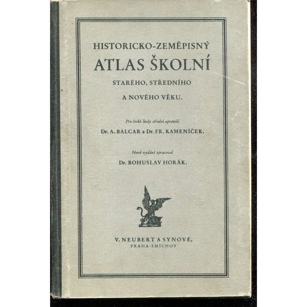 Historicko-zeměpisný atlas školní starého, středního a nového věku (historický atlas, mapy, mapa, antika, starověk, Římská říše, Byzanc, Francká říše, Osmanská říše)