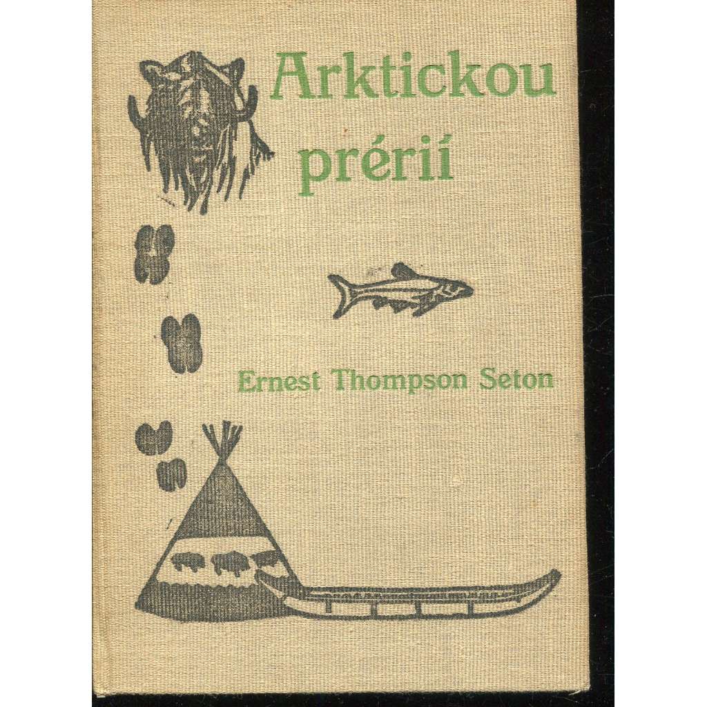 Arktickou prérií (Knihovna Walden)
