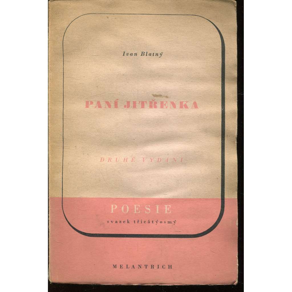 Paní Jitřenka (podpis Ivan Blatný) - (poškozeno vlhkem)