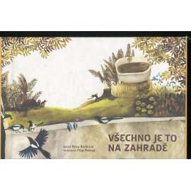 Všechno je to na zahradě (leporelo) Všechno je to na zahradě (leporelo)