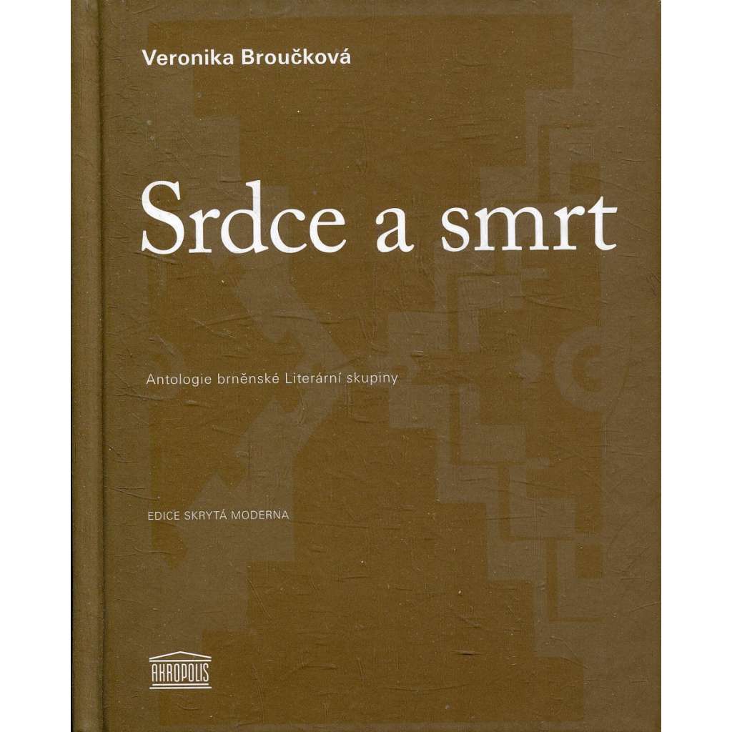 Srdce a smrt (Literární skupina)