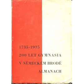 Almanach. 200 let gymnasia v Německém Brodě (1735-1935) - Havlíčkův Brod Almanach. 200 let gymnasia v Německém Brodě (1735-1935) - Havlíčkův Brod