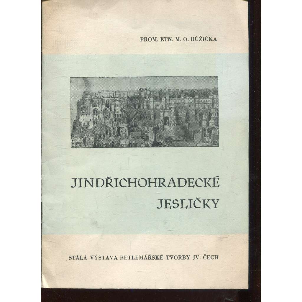 Jindřichohradecké jesličky (Jindřichův Hradec, betlémy)