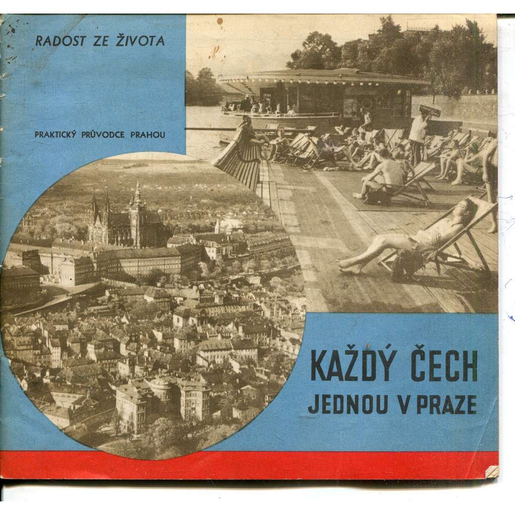 Každý Čech jednou v Praze (Praha, protektorát)