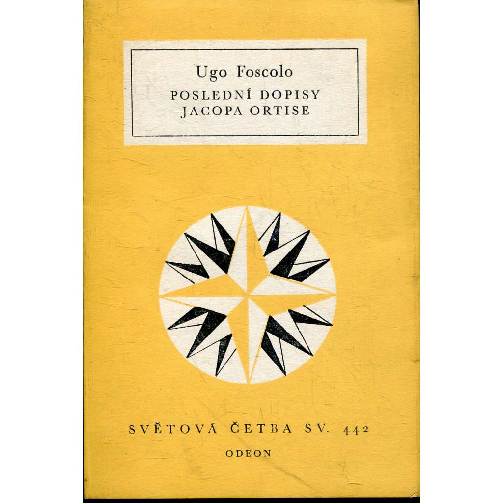 Poslední dopisy Jacopa Ortise (Sv. četba, sv. 442)