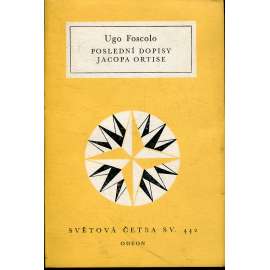 Poslední dopisy Jacopa Ortise (Sv. četba, sv. 442)