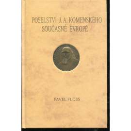 Poselství J. A. Komenského současné Evropě (J. A. Komenský)