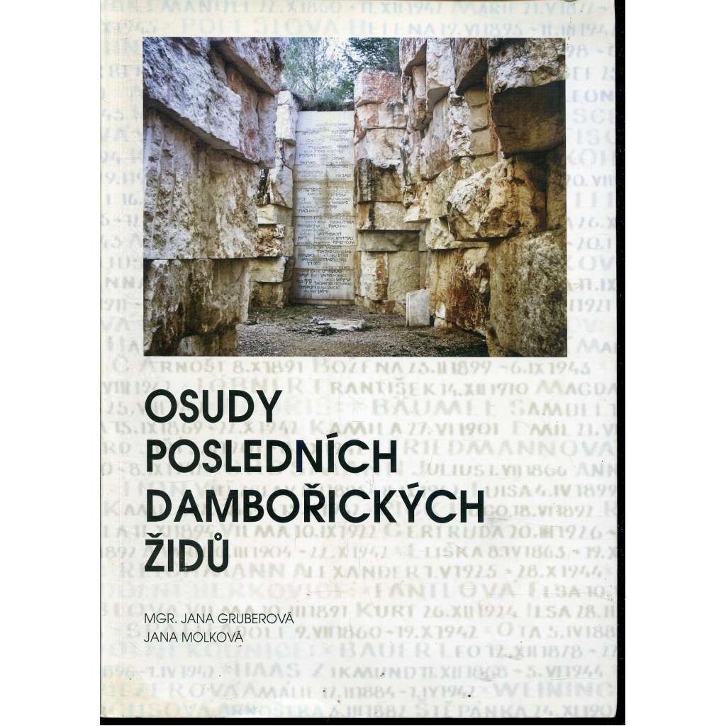 Osudy posledních dambořických Židů (Dambořice, Židé)
