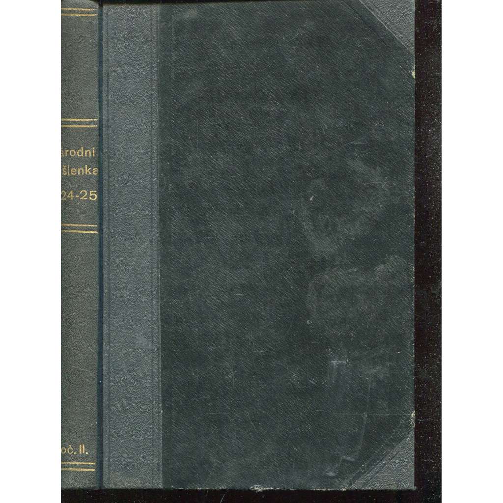 Národní myšlenka, ročník II./1924-1925. Revue českého nacionalismu (levicová literatura)