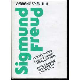 Vybrané spisy II-III (Sigmund Freud) Vybrané spisy II-III (Sigmund Freud)