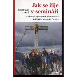 Jak se žije v semináři