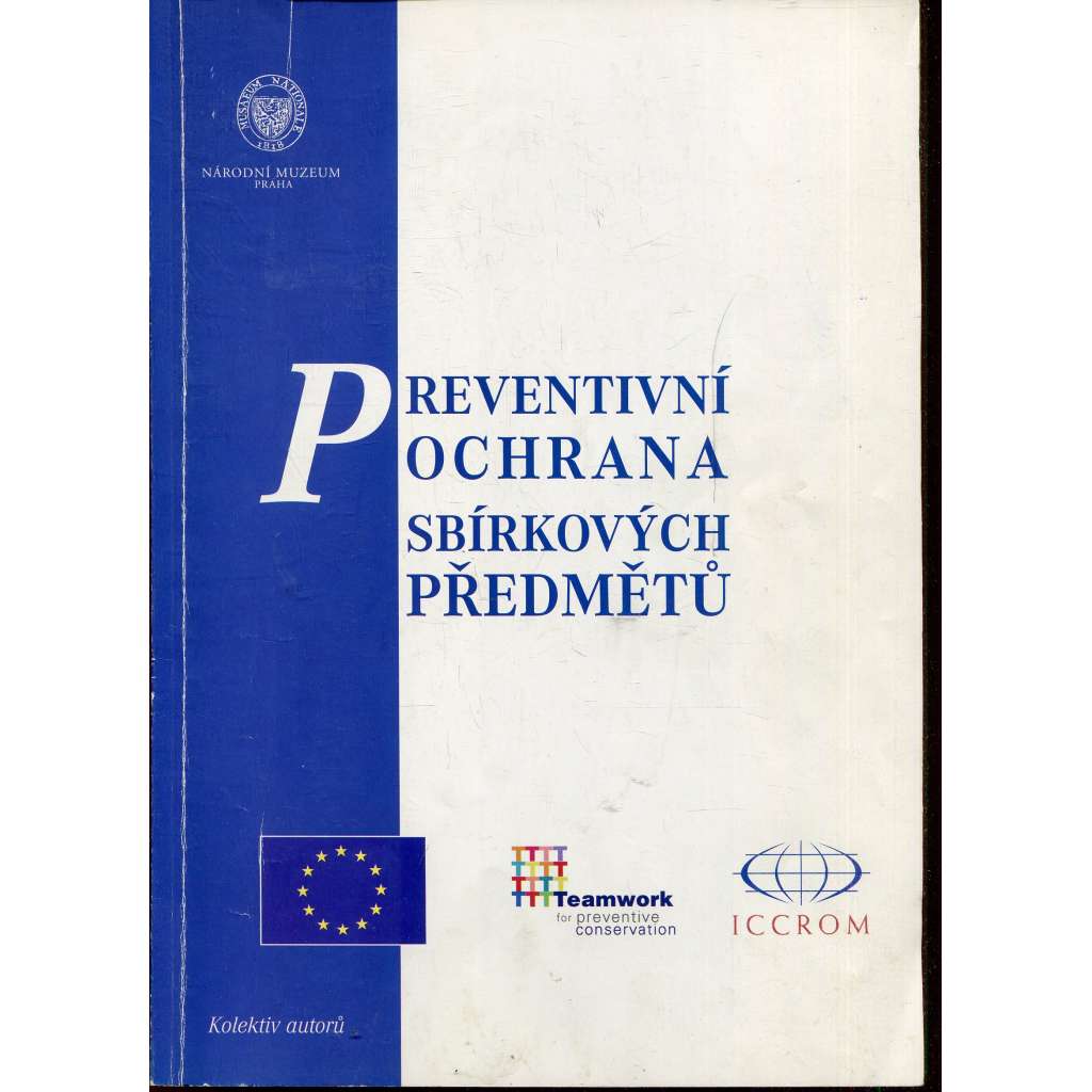 Preventivní ochrana sbírkových předmětů (sbírkové předměty)
