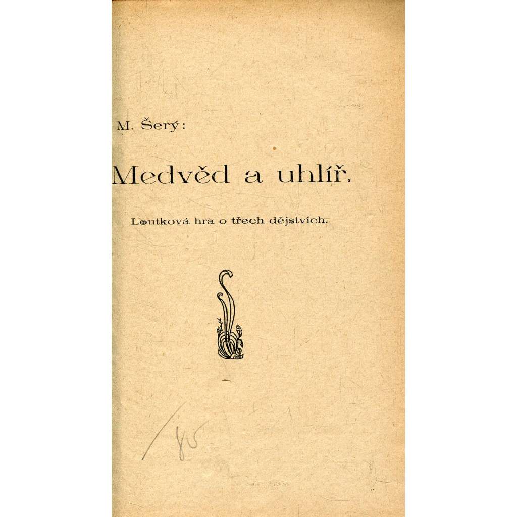 Medvěd a uhlíř (divadlo, divadelní hra)
