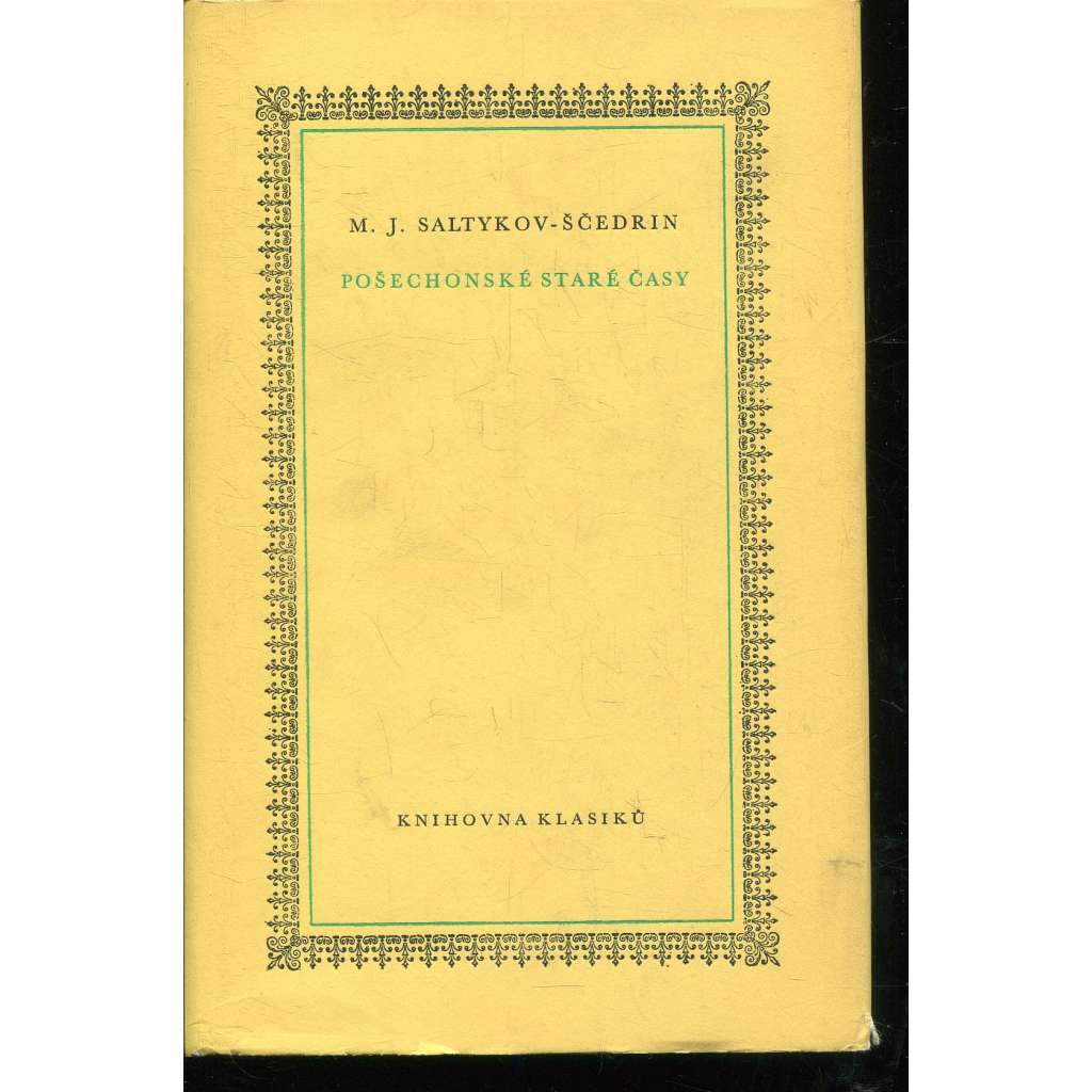 Pošechonské staré časy (Knihovna klasiků)