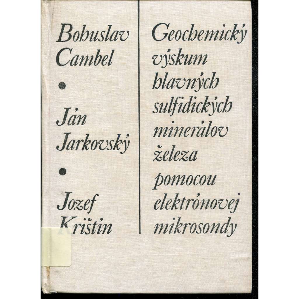 Geochemický výskum hlavných sulfidických minerálov železa pomocou elektrónovej mikrosondy (taext slovensky)