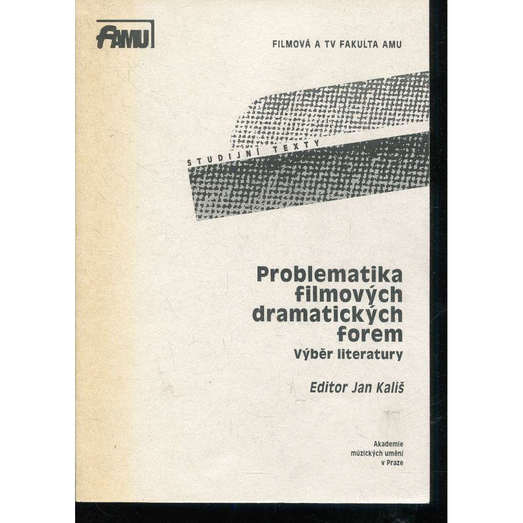 Problematika filmových dramatických forem. Výběr literatury