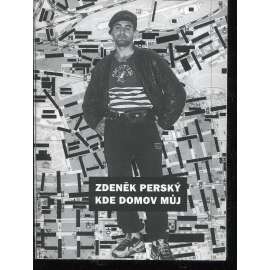 Kde domov můj (Zdeněk Perský)