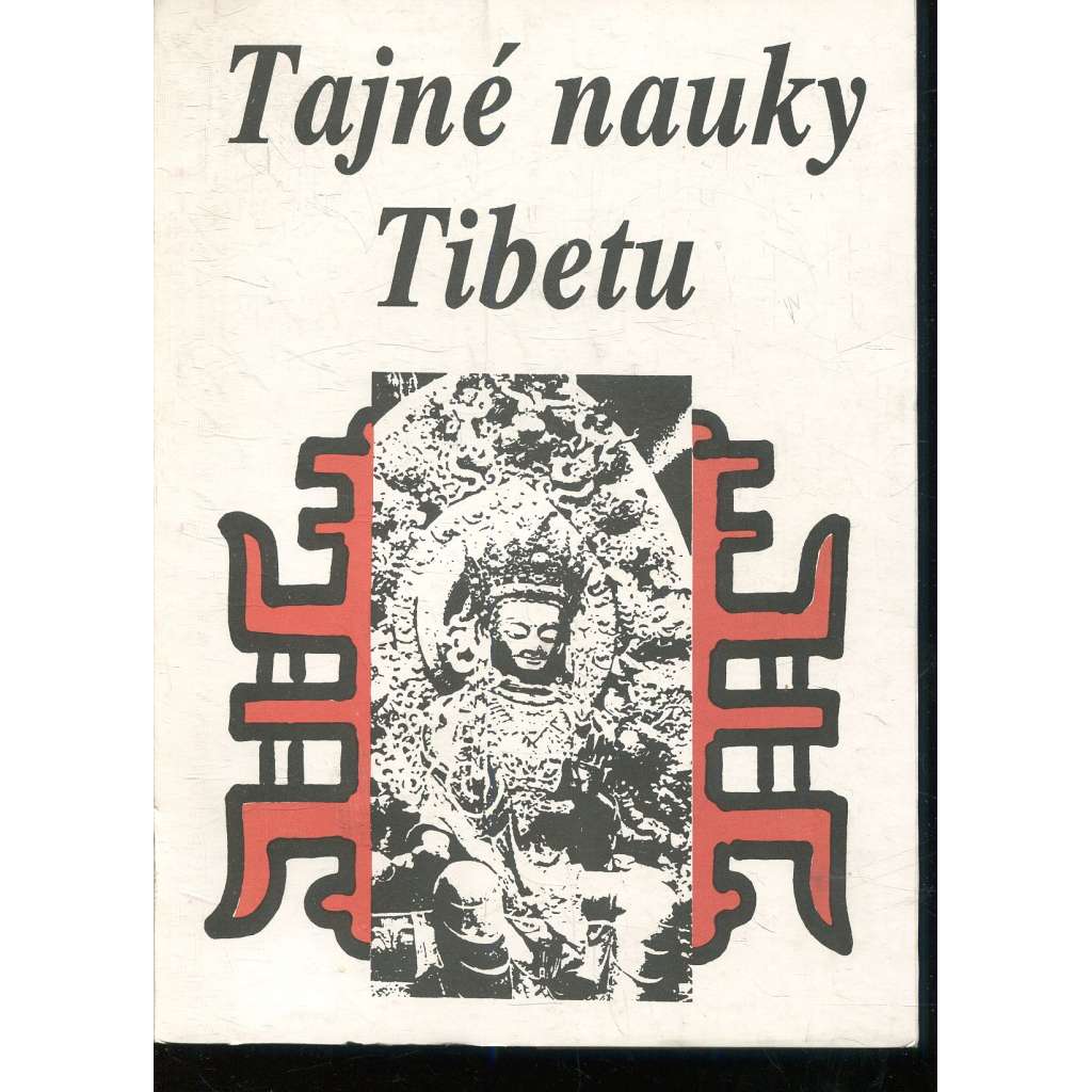 Tajné nauky Tibetu Tajné nauky Tibetu