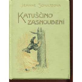 Katuščino zasnoubení  (dívčí román, vazba)