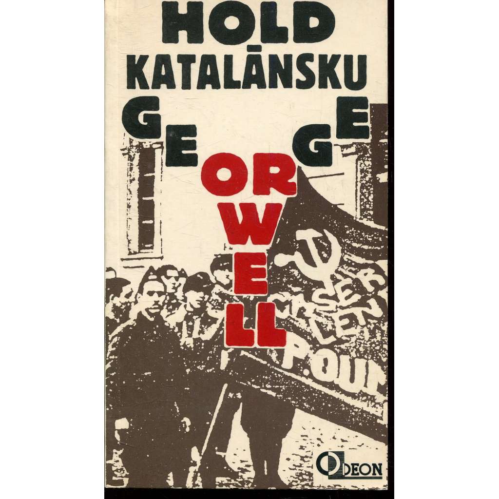Hold Katalánsku  (Obsah - Španělsko a Občanská válka 1936-1939) Ohlédnutí za Španělskou válkou