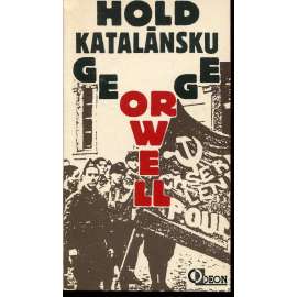 Hold Katalánsku  (Obsah - Španělsko a Občanská válka 1936-1939) Ohlédnutí za Španělskou válkou