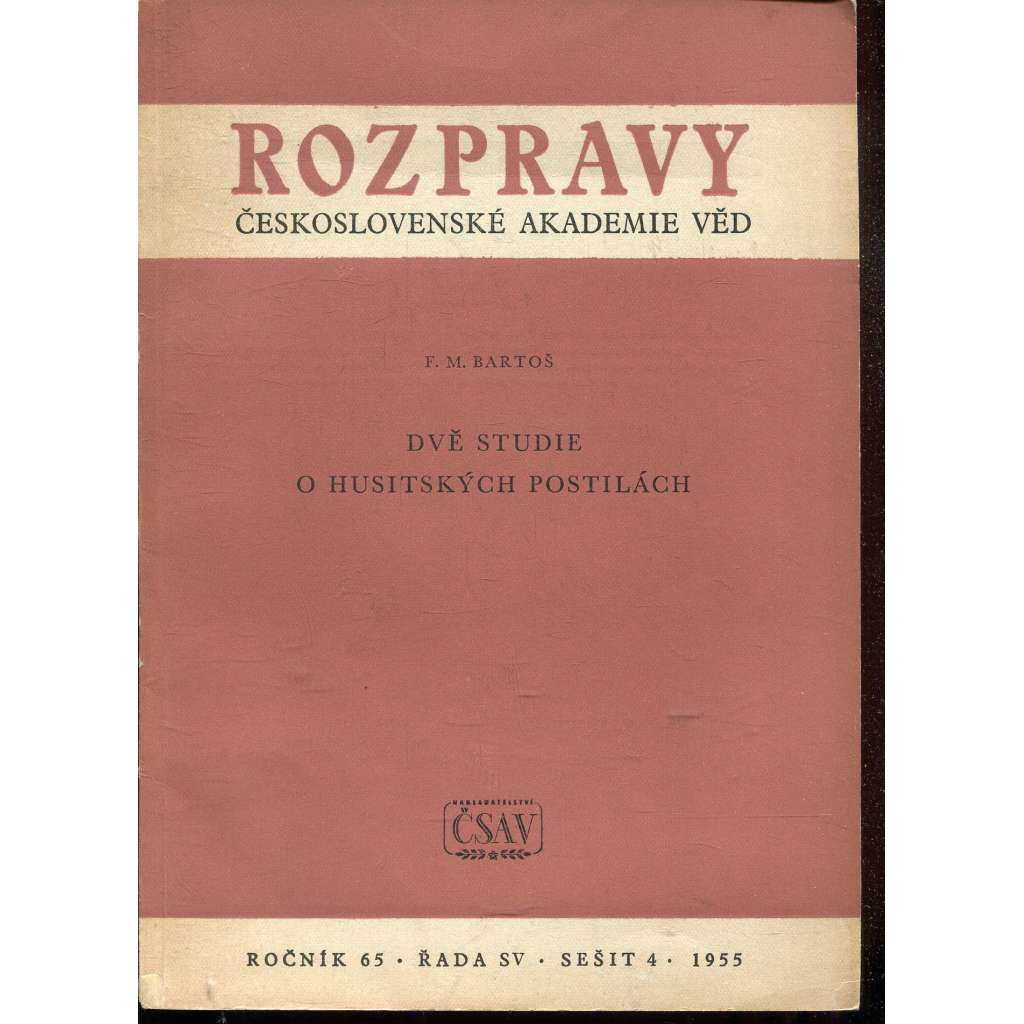 Dvě studie o husitských postilách (Rozpravy Československé akademie věd, sešit 4. ročník 65/1955)