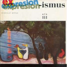 Expresionismus (edice - ismy 4.) Expresionismus (edice - ismy 4.)