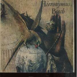 Hieronymus Bosch (Malá galerie, svazek 11) Hieronymus Bosch (Malá galerie, svazek 11)