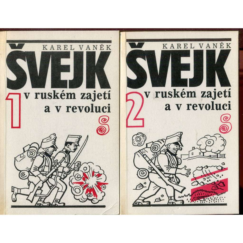 Švejk v ruském zajetí a v revoluci 1. a 2. (2 svazky)