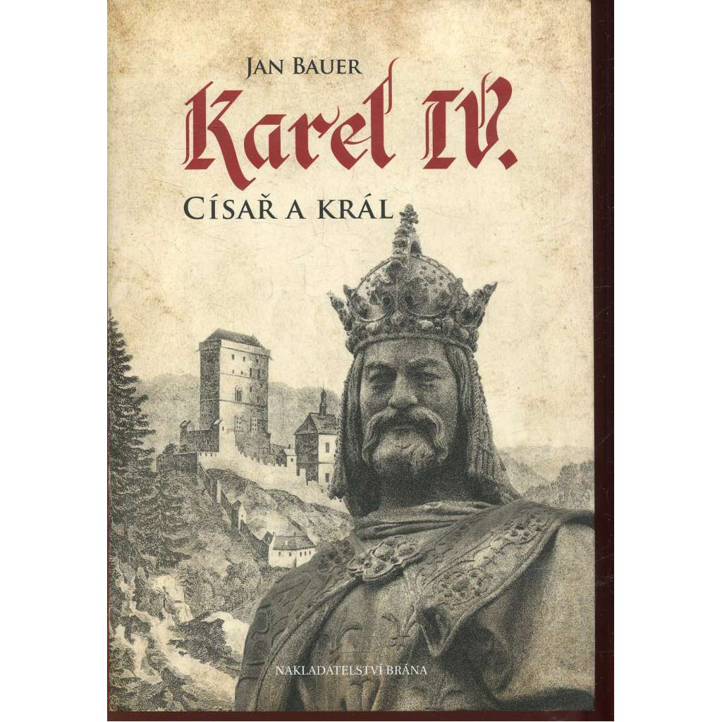 Karel IV. Císař a král