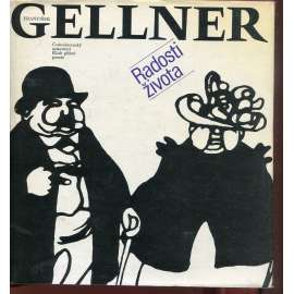 Radosti života [básně František Gellner - výbor z díla]
