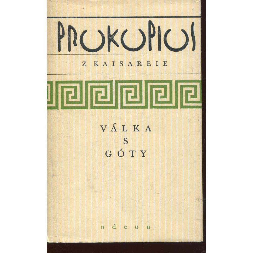 Válka s Góty (Gótové, Byzanc) Válka s Góty (Gótové, Byzanc)