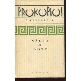 Válka s Góty (Gótové, Byzanc) Válka s Góty (Gótové, Byzanc)