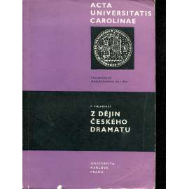 Z dějin českého dramatu . Latinské a latinskočeské hry tří Marií [středověké drama, divadlo] - Acta Universitatis Carolinae. Philologica Monographia XII/1966