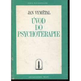 Úvod do psychoterapie Úvod do psychoterapie