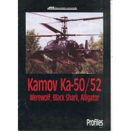 Kamov Ka-50/52 - Werewolf, Black Shark, Alligator (letadla, letectví)