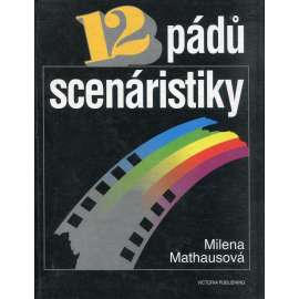 12 pádů scenáristiky (scenáristika) 12 pádů scenáristiky (scenáristika)