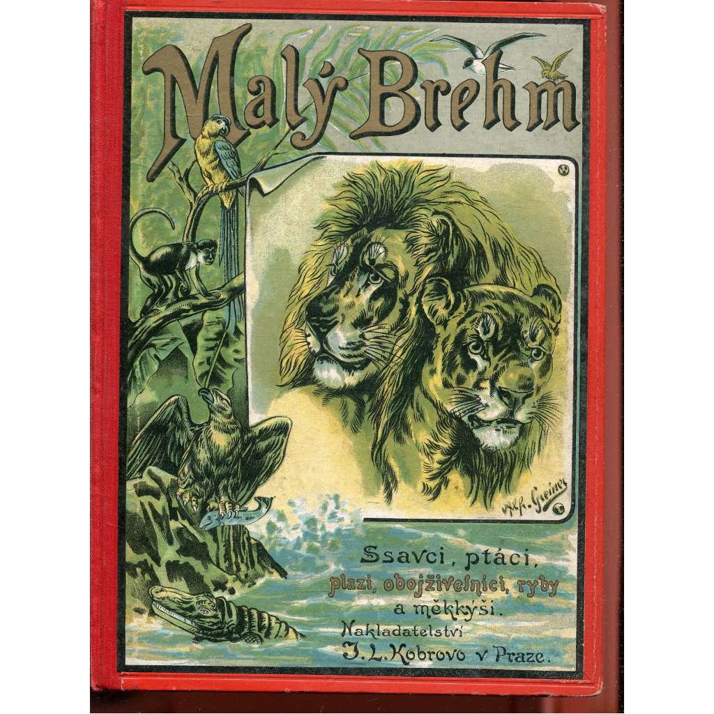 Malý Brehm, sv. III. Plazi, obojživelníci, ryby, měkkýši, členovci a menší živočichové