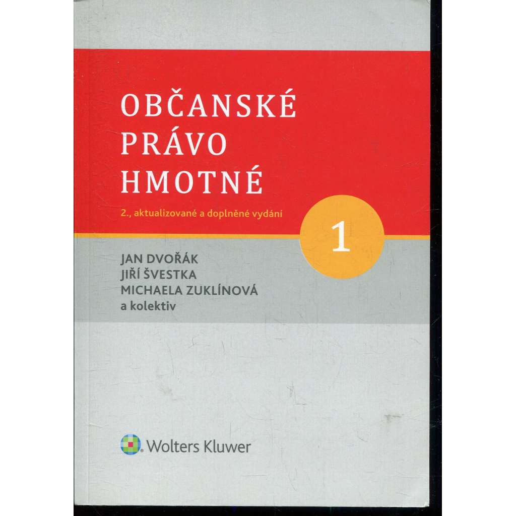 Občanské právo hmotné. Díl I. Obecná část