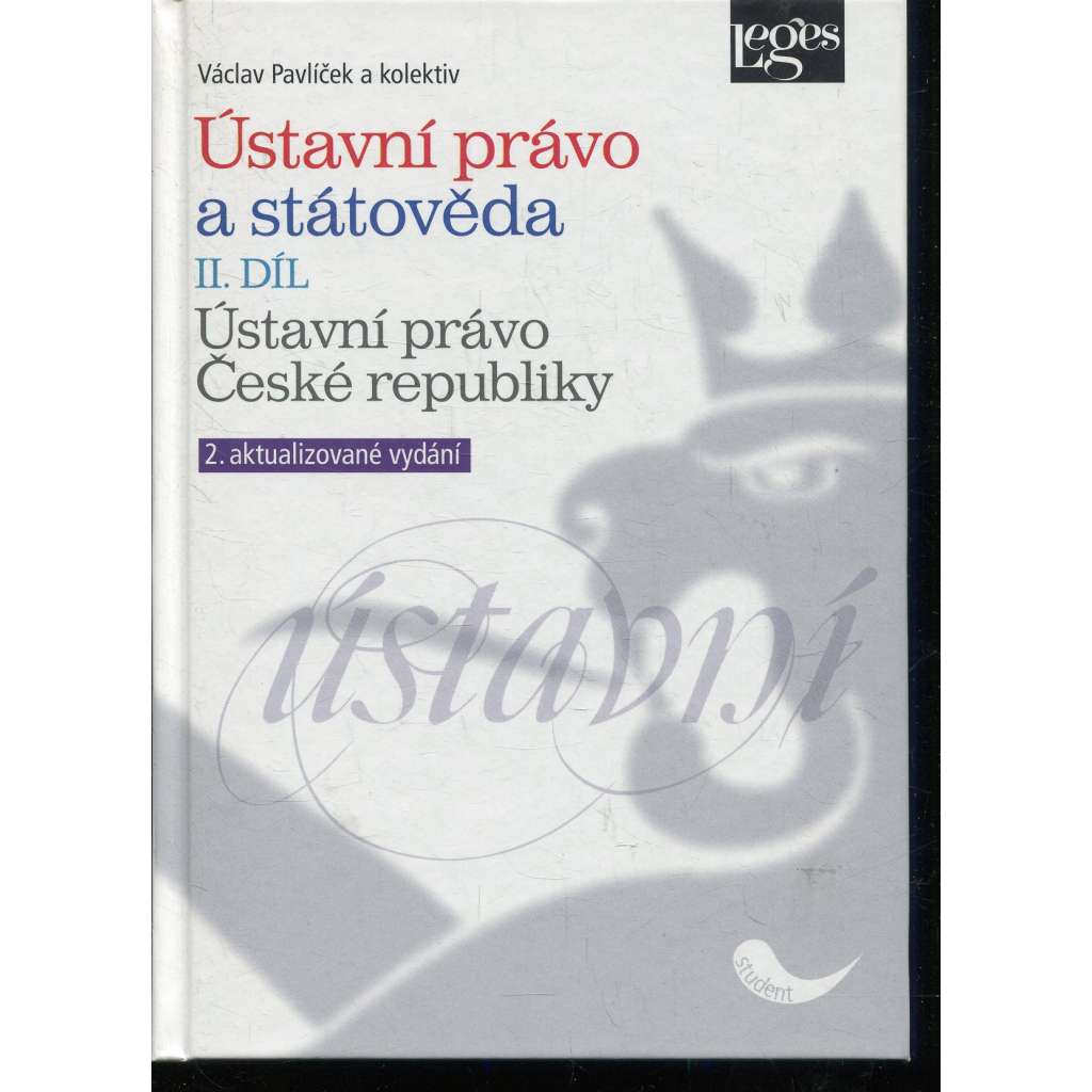 Ústavní právo a státověda II. díl: Ústavní právo České republiky