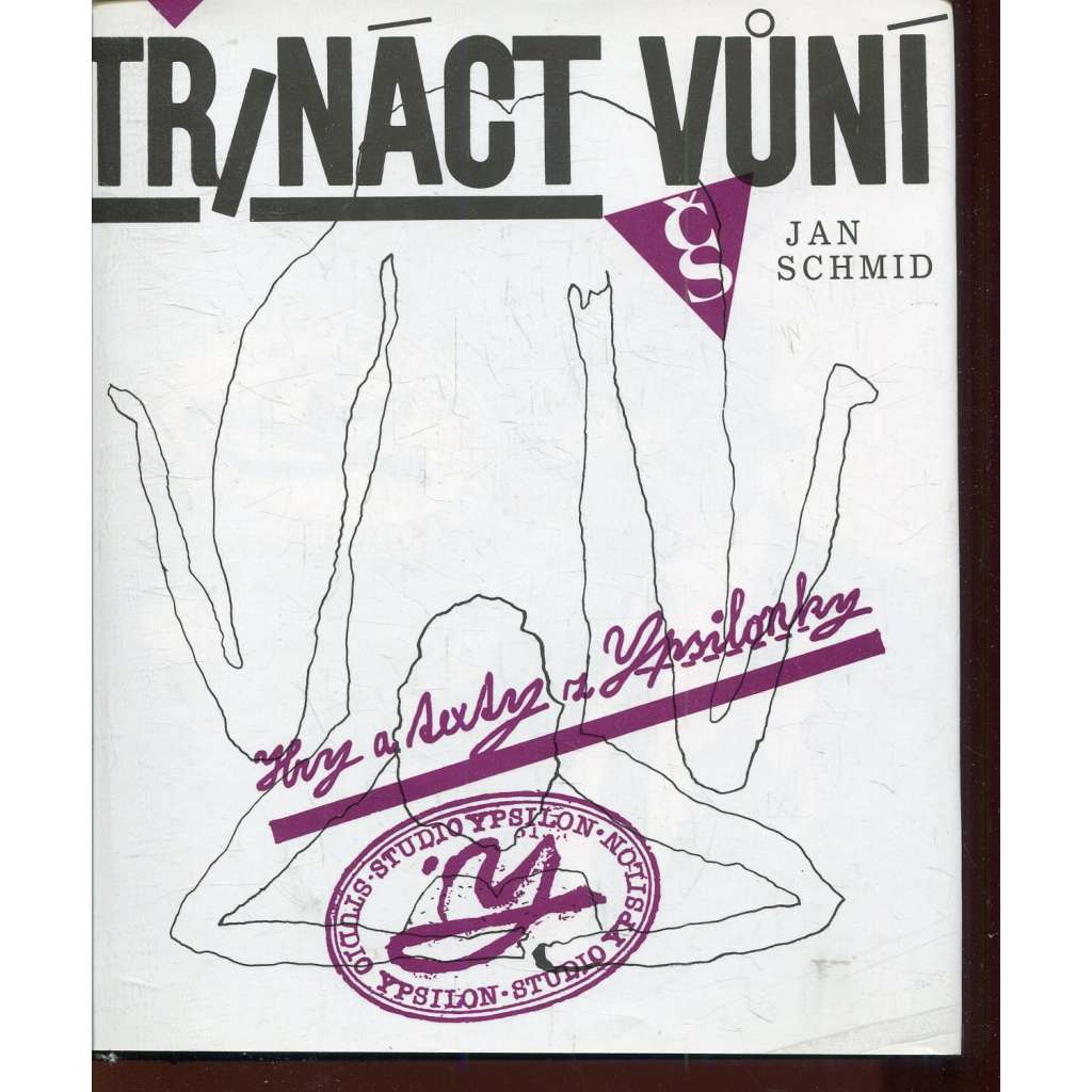 Třináct vůní: Hry a texty z Ypsilonky (Ypsilonka) Třináct vůní: Hry a texty z Ypsilonky (Ypsilonka)